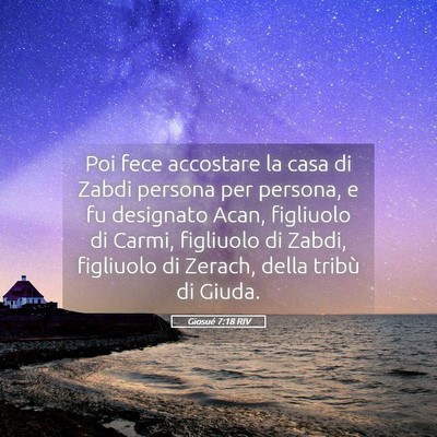 Picture 05 - Giosué 7:18 RIV - Poi fece accostare la casa di Zabdi persona per - Bible Verse Picture
