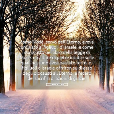 Picture 05 - Giosué 8:31 RIV - come Mosè, servo dell’Eterno, aveva ordinato - Bible Verse Picture