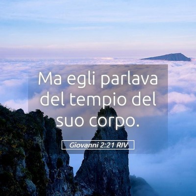 Picture 05 - Giovanni 2:21 RIV - Ma egli parlava del tempio del suo - Bible Verse Picture