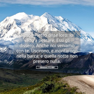 Picture 05 - Giovanni 21:3 RIV - Simon Pietro disse loro: Io vado a pescare. Essi - Bible Verse Picture