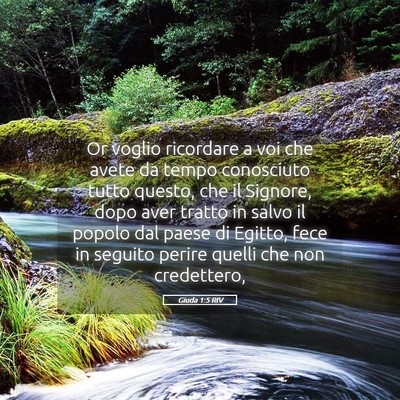 Picture 05 - Giuda 1:5 RIV - Or voglio ricordare a voi che avete da tempo - Bible Verse Picture