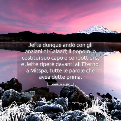 Picture 05 - Giudici 11:11 RIV - Jefte dunque andò con gli anziani di Galaad; il - Bible Verse Picture