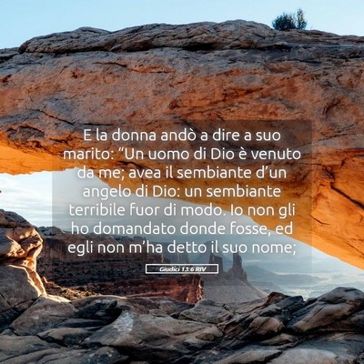 Picture 05 - Giudici 13:6 RIV - E la donna andò a dire a suo marito: “Un uomo - Bible Verse Picture