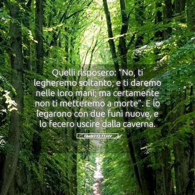 Picture 05 - Giudici 15:13 RIV - Quelli risposero: “No, ti legheremo soltanto, e - Bible Verse Picture