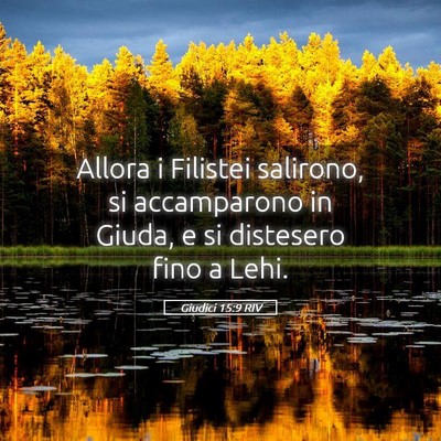 Picture 05 - Giudici 15:9 RIV - Allora i Filistei salirono, si accamparono in - Bible Verse Picture