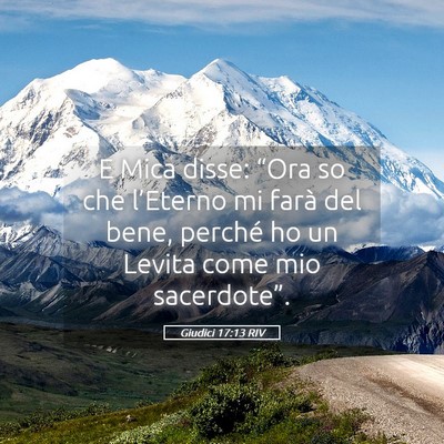 Picture 05 - Giudici 17:13 RIV - E Mica disse: “Ora so che l’Eterno mi farà - Bible Verse Picture