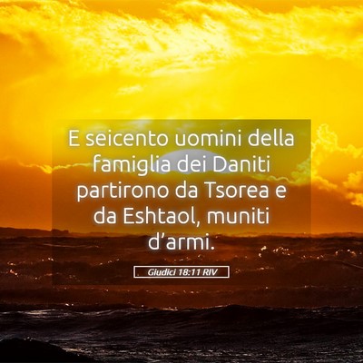 Picture 05 - Giudici 18:11 RIV - E seicento uomini della famiglia dei Daniti - Bible Verse Picture