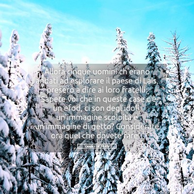 Picture 05 - Giudici 18:14 RIV - Allora cinque uomini ch’erano andati ad - Bible Verse Picture