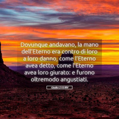 Picture 05 - Giudici 2:15 RIV - Dovunque andavano, la mano dell’Eterno era - Bible Verse Picture