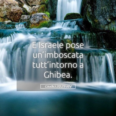 Picture 05 - Giudici 20:29 RIV - E Israele pose un’imboscata tutt’intorno a - Bible Verse Picture