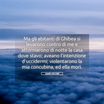 Picture 05 - Giudici 20:5 RIV - Ma gli abitanti di Ghibea si levarono contro di - Bible Verse Picture