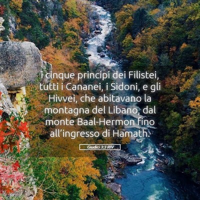 Picture 05 - Giudici 3:3 RIV - i cinque principi dei Filistei, tutti i Cananei, - Bible Verse Picture