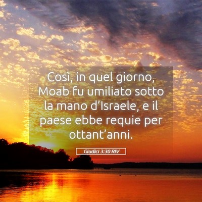 Picture 05 - Giudici 3:30 RIV - Così, in quel giorno, Moab fu umiliato sotto la - Bible Verse Picture
