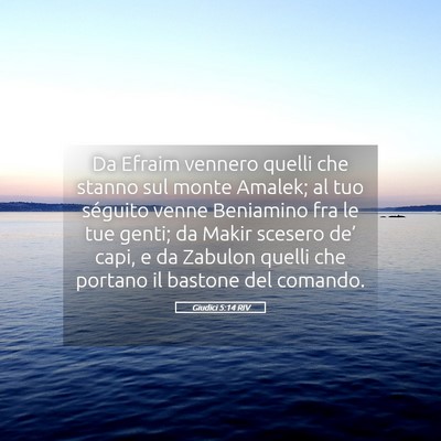 Picture 05 - Giudici 5:14 RIV - Da Efraim vennero quelli che stanno sul monte - Bible Verse Picture