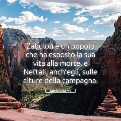 Picture 05 - Giudici 5:18 RIV - Zabulon è un popolo che ha esposto la sua vita - Bible Verse Picture