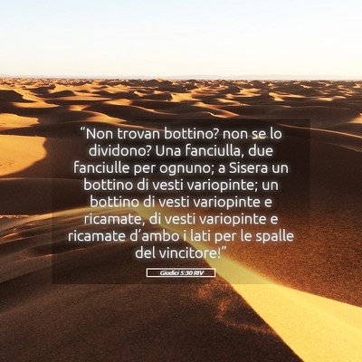 Picture 05 - Giudici 5:30 RIV - “Non trovan bottino? non se lo dividono? Una - Bible Verse Picture