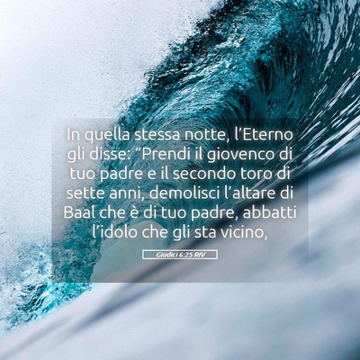 Picture 05 - Giudici 6:25 RIV - In quella stessa notte, l’Eterno gli disse: - Bible Verse Picture