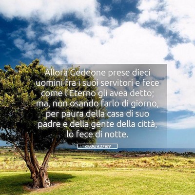 Picture 05 - Giudici 6:27 RIV - Allora Gedeone prese dieci uomini fra i suoi - Bible Verse Picture