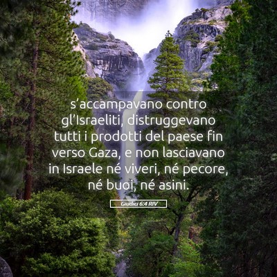 Picture 05 - Giudici 6:4 RIV - s’accampavano contro gl’Israeliti, - Bible Verse Picture