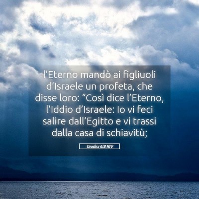 Picture 05 - Giudici 6:8 RIV - l’Eterno mandò ai figliuoli d’Israele un - Bible Verse Picture