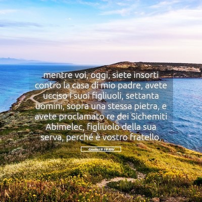 Picture 05 - Giudici 9:18 RIV - mentre voi, oggi, siete insorti contro la casa di - Bible Verse Picture
