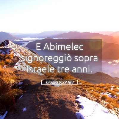 Picture 05 - Giudici 9:22 RIV - E Abimelec signoreggiò sopra Israele tre - Bible Verse Picture