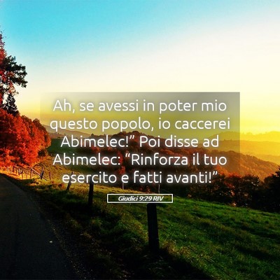 Picture 05 - Giudici 9:29 RIV - Ah, se avessi in poter mio questo popolo, io - Bible Verse Picture