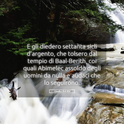 Picture 05 - Giudici 9:4 RIV - E gli diedero settanta sicli d’argento, che - Bible Verse Picture
