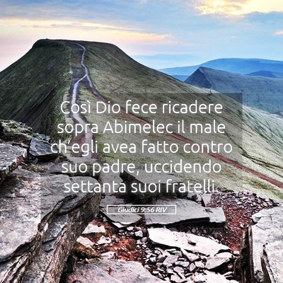 Picture 05 - Giudici 9:56 RIV - Così Dio fece ricadere sopra Abimelec il male - Bible Verse Picture