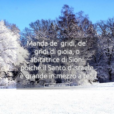 Picture 05 - Isaia 12:6 RIV - Manda de’ gridi, de’ gridi di gioia, o - Bible Verse Picture