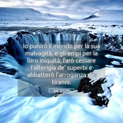 Picture 05 - Isaia 13:11 RIV - Io punirò il mondo per la sua malvagità, e gli - Bible Verse Picture