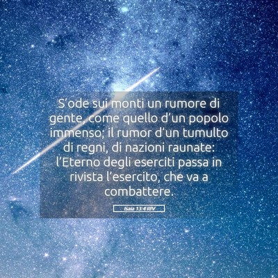 Picture 05 - Isaia 13:4 RIV - S’ode sui monti un rumore di gente, come quello - Bible Verse Picture