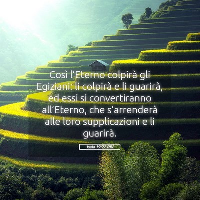 Picture 05 - Isaia 19:22 RIV - Così l’Eterno colpirà gli Egiziani: li - Bible Verse Picture
