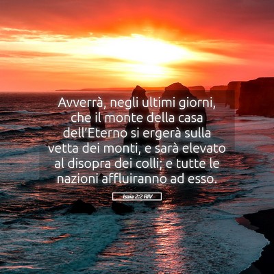 Picture 05 - Isaia 2:2 RIV - Avverrà, negli ultimi giorni, che il monte della - Bible Verse Picture
