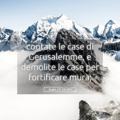 Picture 05 - Isaia 22:10 RIV - contate le case di Gerusalemme, e demolite le - Bible Verse Picture