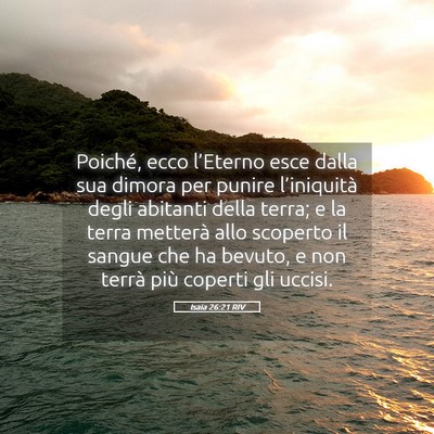 Picture 05 - Isaia 26:21 RIV - Poiché, ecco l’Eterno esce dalla sua dimora - Bible Verse Picture