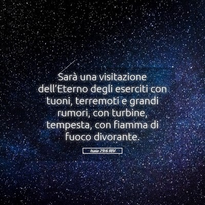 Picture 05 - Isaia 29:6 RIV - Sarà una visitazione dell’Eterno degli - Bible Verse Picture