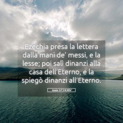 Picture 05 - Isaia 37:14 RIV - Ezechia presa la lettera dalla mani de’ messi, - Bible Verse Picture