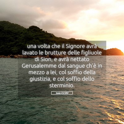 Picture 05 - Isaia 4:4 RIV - una volta che il Signore avrà lavato le brutture - Bible Verse Picture