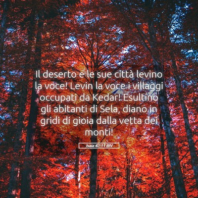 Picture 05 - Isaia 42:11 RIV - Il deserto e le sue città levino la voce! Levin - Bible Verse Picture