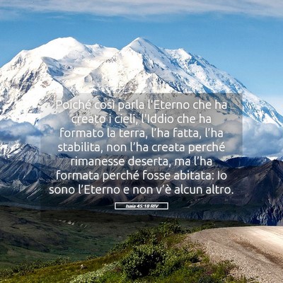 Picture 05 - Isaia 45:18 RIV - Poiché così parla l’Eterno che ha creato i - Bible Verse Picture