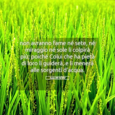 Picture 05 - Isaia 49:10 RIV - non avranno fame né sete, né miraggio né sole - Bible Verse Picture