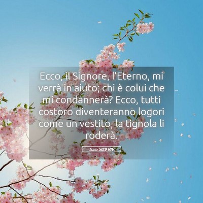 Picture 05 - Isaia 50:9 RIV - Ecco, il Signore, l’Eterno, mi verrà in aiuto; - Bible Verse Picture