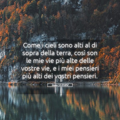 Picture 05 - Isaia 55:9 RIV - Come i cieli sono alti al di sopra della terra, - Bible Verse Picture