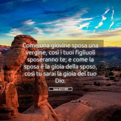 Picture 05 - Isaia 62:5 RIV - Come una giovine sposa una vergine, così i tuoi - Bible Verse Picture
