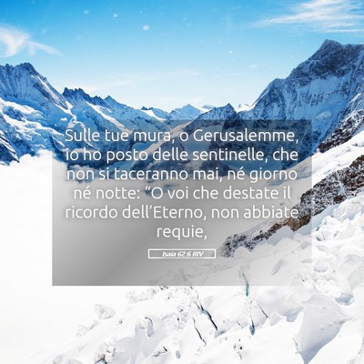 Picture 05 - Isaia 62:6 RIV - Sulle tue mura, o Gerusalemme, io ho posto delle - Bible Verse Picture