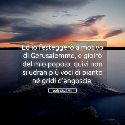 Picture 05 - Isaia 65:19 RIV - Ed io festeggerò a motivo di Gerusalemme, e - Bible Verse Picture