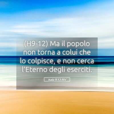 Picture 05 - Isaia 9:13 RIV - (H9-12) Ma il popolo non torna a colui che lo - Bible Verse Picture