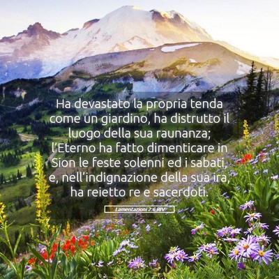 Picture 05 - Lamentazioni 2:6 RIV - Ha devastato la propria tenda come un giardino, - Bible Verse Picture