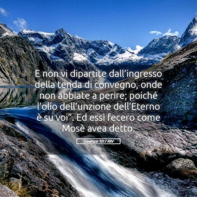 Picture 05 - Levitico 10:7 RIV - E non vi dipartite dall’ingresso della tenda di - Bible Verse Picture